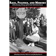  Race, Politics, and Memory: A Documentary History of the Little Rock School Crisis  by Catherine M. Lewis and J. Richard Lewis