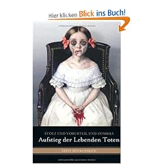 Stolz und Vorurteil und Zombies: Aufstieg der lebenden Toten