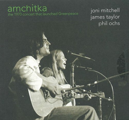 James Taylor - Amchitka: The 1970 Concert That Launched Greenpeace - Zortam Music