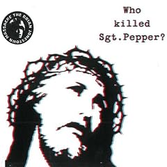 Who Killed Sgt Pepper? [VINYL]