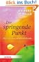 Der springende Punkt: Wach werden und gl�cklich sein