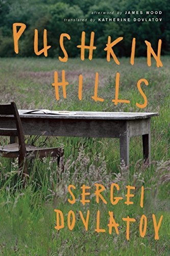 Pushkin Hills by Sergei Dovlatov (2015-03-17)