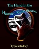 The Hand in the Haunted Radio Station