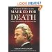Marked for Death: Islam's War Against the West and Me