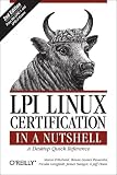 LPI Linux Certification in a Nutshell (In a Nutshell (O'Reilly))