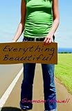 Everything Beautiful