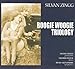 Boogie Woogie Triology