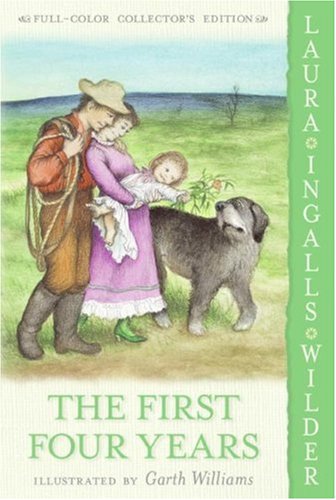 First Four Years (Little House (HarperTrophy))
