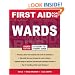 First Aid for the® Wards: Fourth Edition (First Aid Series)
