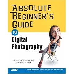 Absolute Beginner's Guide to Digital Photography