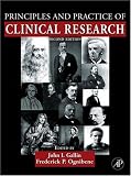 Principles and Practice of Clinical Research, Second Edition (Principles & Practice of Clinical Research)