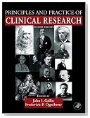 Principles and Practice of Clinical Research, Second Edition (Principles & Practice of Clinical Research)