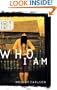 Who I Am (Diary of a Teenage Girl: Caitlin, Book 3)