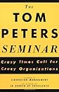 The Tom Peters Seminar