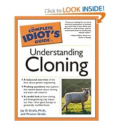 The Complete Idiot's Guide to Understanding Cloning