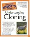 The Complete Idiot's Guide to Understanding Cloning