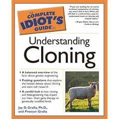 The Complete Idiot's Guide to Understanding Cloning