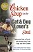 Chicken Soup for the Cat and Dog Lover's Soul: Celebrating Pets as Family with Stories About Cats, Dogs and Other Critters (Chicken Soup for the Soul)