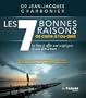 Les 7 bonnes raisons de croire � l'au-del� : Le livre � offrir aux sceptiques et aux d�tracteurs