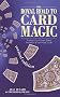 The Royal Road to Card Magic
