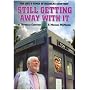 Still Getting Away with it: The Life and Times of Nicholas Courtney (Dr Who)