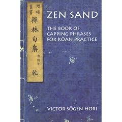 Zen Sand: The Book of Capping Phrases for Koan Practice (Nanzan Library of Asian Religion & Culture)