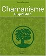 Chamanisme au quotidien