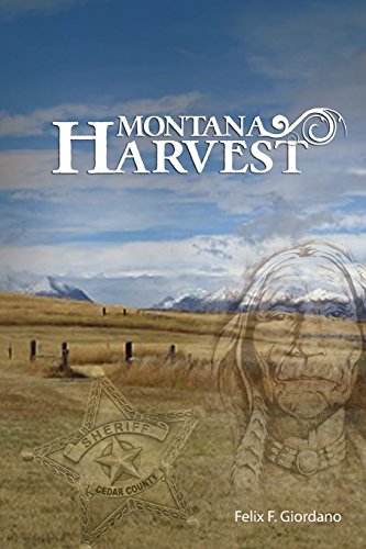 montana harvest the jim buchanan novels volume 1