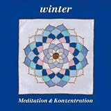 Winter-Meditation & Konzentrat