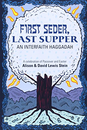 First Seder, Last Supper: An Interfaith Haggadah