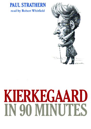 Kierkegaard in 90 Minutes (Philosophers in 90 Minutes)