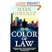 The Color of Law: A Novel