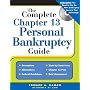 The Complete Chapter 13 Personal Bankruptcy Guide