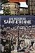 Une histoire de Saint-Etienne