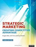 Strategic marketing : creating competitive advantage
