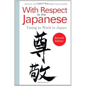 With Respect to the Japanese: Going to Work in Japan