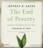 The End of Poverty: Economic Possibilities for Our Time