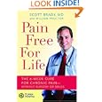 Pain Free for Life: The 6-Week Cure for Chronic Pain--Without Surgery or Drugs by Scott Brady and William Proctor