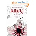 Riley - Das M�dchen im Licht -: Roman
