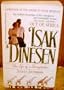 Isak Dinesen: The Life of a Storyteller