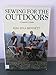 Sewing for the Outdoors: A Seamster's Guide