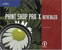 Corel Paint Shop Pro X Revealed