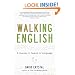 Walking English: A  Journey in Search of Language