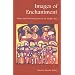 Images of Enchantment: Visual and Performing Arts of the Middle East