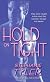 Hold on Tight
