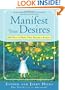 Manifest Your Desires: 365 Ways to Make Your Dreams a Reality