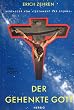 Der gehenkte Gott: Zur Arch�ologie der Kultur