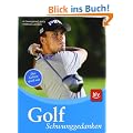 Golf - Schwunggedanken: Das Gehirn spielt mit