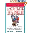 The Complete Cheapskate: How to Get Out of Debt, Stay Out, and Break Free from Money Worries Forever (Debt-Proof Living)'
