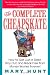 The Complete Cheapskate: How to Get Out of Debt, Stay Out, and Break Free from Money Worries Forever
